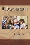 Old Geezer's Memoirs