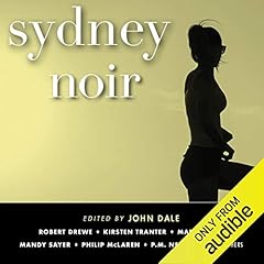 Sydney Noir Audiolibro Por John Dale - editor arte de portada