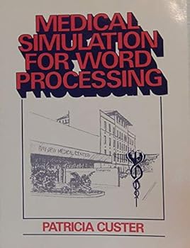 Paperback Medical Simulation for Word Processing Book