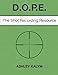 DOPE: The Shot Recording Resource