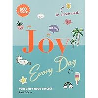Joy Every Day - Your Daily Mood Tracker 1435167120 Book Cover