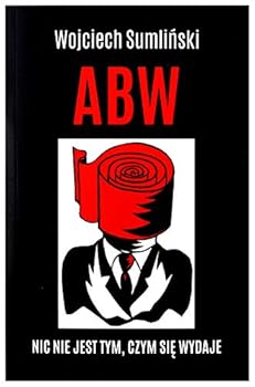 Paperback ABW Nic nie jest tym czym sie wydaje (Polish Edition) [Polish] Book