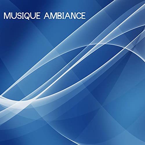 Musique Ambiance