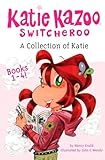 A Collection of Katie: Books 1-4 (Katie Kazoo, Switcheroo)