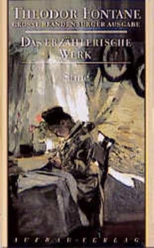 Das Erzählerische Werk 11. Stine: Große Brandenburger Ausgabe. Das Erzählerische Werk, Band 11