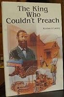 The king who couldn't preach (A Trailblazer for Jesus) 0816303584 Book Cover