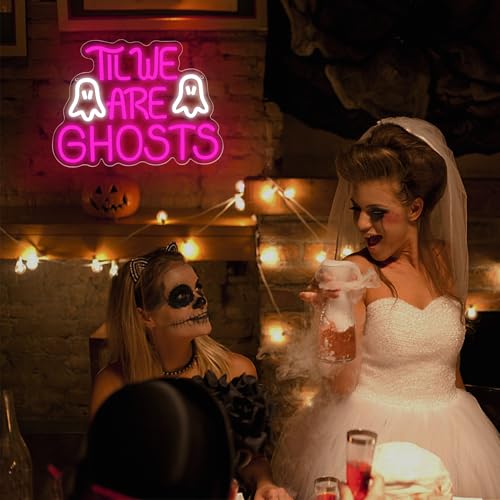 Image of Til We are Ghosts Neon Sign for Wall Decor Gothic Led Light for Man Cave | Gothic Wall Decor, Wedding Decor, Bedroom Decor, Valentine's Day, Birthday Gift 13.7*10.1in