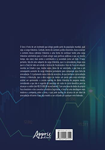 Estado arrecadador e eficiente: comercialização de certidão de dívida ativa tributária de pequeno va