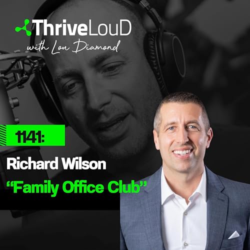 1141: Richard Wilson - "Family Office Club"