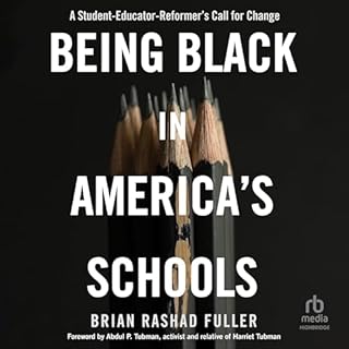 Being Black in America's Schools Audiolibro Por Brian Rashad Fuller arte de portada