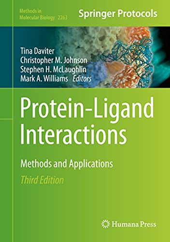 Protein-Ligand Interactions: Methods and Applications (Methods in Molecular Biology, 2263)