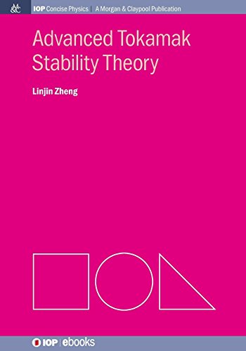 Advanced Tokamak Stability Theory (IOP Concise Physics)
