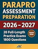 ParaPro Assessment Preparation: Study Guide with 20 Full-Length Practice Exams – 1800 Realistic Questions & Career Planning