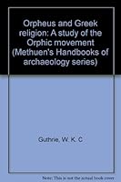 Orpheus and Greek religion; a Study of the Orphic Movement B0000CIDQZ Book Cover