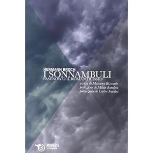 I sonnambuli [Tre volumi indivisibili]