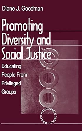Promoting Diversity and Social Justice: Educating People from Privileged Groups: 2) book cover