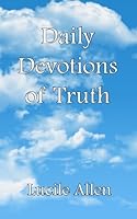 Daily Devotions of Truth: A Verse a Day to Learn God's Way 1493636626 Book Cover
