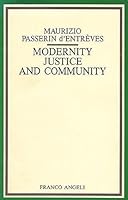 Modernity, Justice, and Community 8820463725 Book Cover