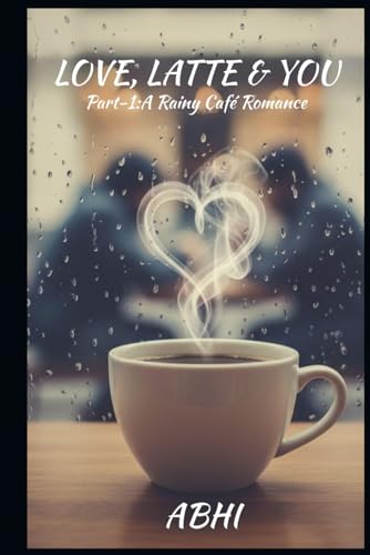 LOVE, LATTE AND YOU