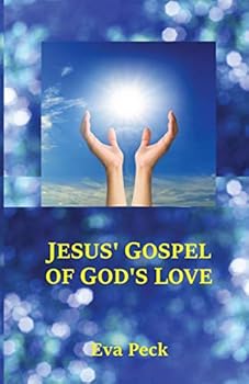 Paperback Jesus' Gospel of God's Love Book