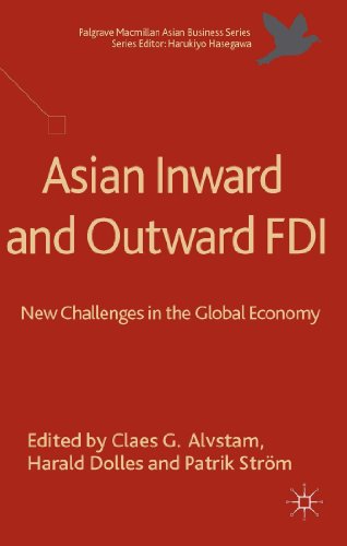 Asian Inward and Outward FDI: New Challenges in the Global Economy (Palgrave Macmillan Asian Business Series)