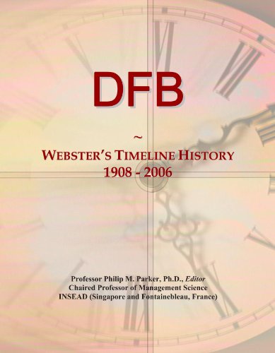 DFB: Webster's Timeline History, 1908 - 2006 Paperback – May 17, 2010