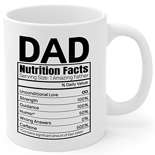 Dad Nutrition Facts Mug Dad Birthday Gift Dad Gifts From Daughter Son Coffee Mug For Dad Presents For Dad Worlds Best Dad Mug Dad Definition Mug Dad Christmas Gifts From Daughter Fathers Mug 11oz