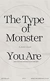 The Type of Monster You are: Discover, manage, and accept your darkest side (English Edition)