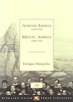 Paperback Andoni Arregi 1930 1998 Miguel Arregi 1894 1944 Book
