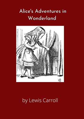 Alice's Adventures in Wonderland (Annotated) (English Edition)