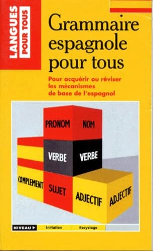 Gramm.espagnole pour tous N/A