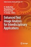 Enhanced Text Image Analysis for Interdisciplinary Applications (Studies in Systems, Decision and Control, 677)