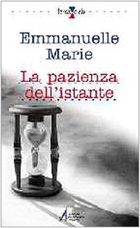  La pazienza dell\'istante