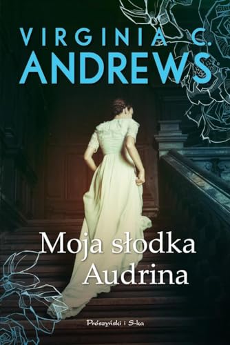 Moja slodka Audrina. Tom 1 [Polish] 838123333X Book Cover