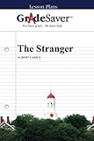 GradeSaver (TM) Lesson Plans: The Stranger