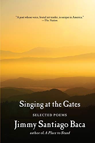 Singing at the Gates: Selected Poems