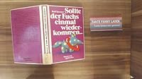 Sollte der Fuchs einmal wiederkommen... 3797614268 Book Cover