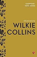 SELECTED STORIES BY WILKIE COLLINS 8129135248 Book Cover