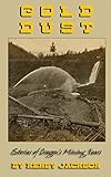 Gold Dust: Stories of Oregon's Mining Years