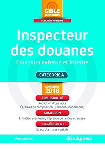 Télécharger Inspecteur des douanes - Concours externe et interne Livre eBook France