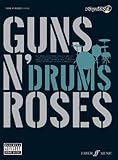 Authentic Playalong: Guns N' Roses - Drums (with CD)