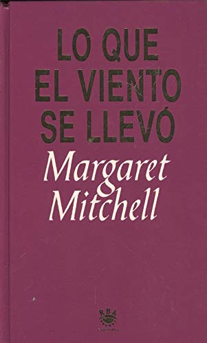 Lo Que El Viento Se Llevo [Spanish] 8447301400 Book Cover