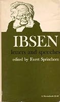 Ibsen - Letters and Speeches B001KRRPGY Book Cover