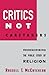 Critics Not Caretakers: Redescribing the Public Study of Religion (Suny Series, Issues in the Study of Religion)