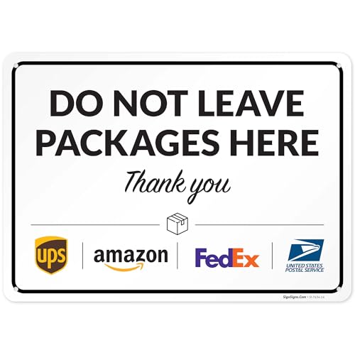 Image of Package Delivery Sign, Delivery Instructions Do Not Leave Package Here Sign, 10x14 Inches, Rust Free .040 Aluminum, Fade Resistant, Made in USA