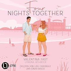 Four nights together Audiolibro Por Valentina Fast, Lorena Sch&auml;fer arte de portada