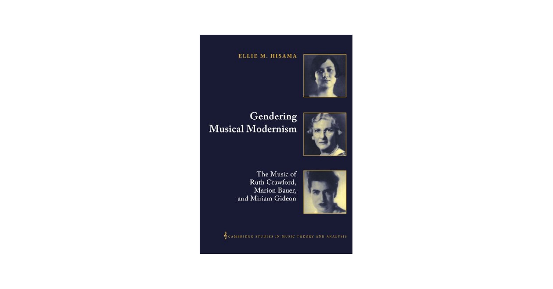 Gendering Musical Modernism: The Music of Ruth Crawford