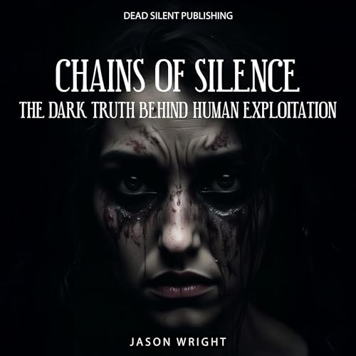 Chains of Silence by Jason Wright episode artwork