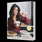 Clean Eating mit Ekin: Natürlich essen & abnehmen mit türkisch inspirierter Küche