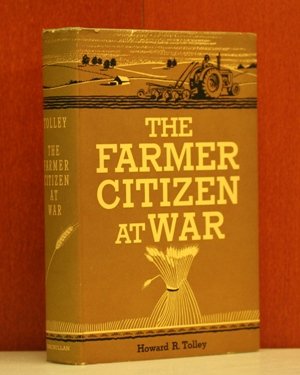 The farmer citizen at war, B0007DPEY2 Book Cover